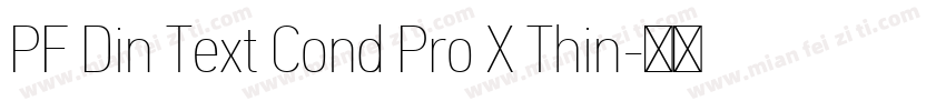 PF Din Text Cond Pro X Thin字体转换